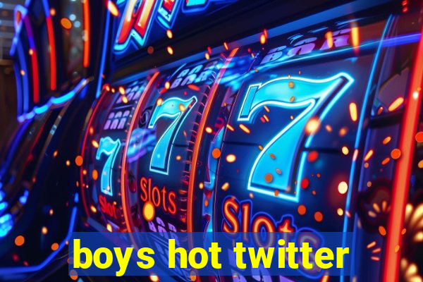 boys hot twitter